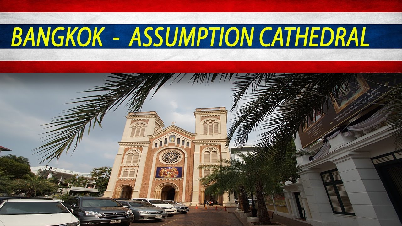 Assumption Cathedral - amazingthailand.org