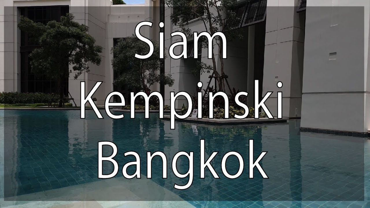 Siam Kempinski Hotel Bangkok - amazingthailand.org