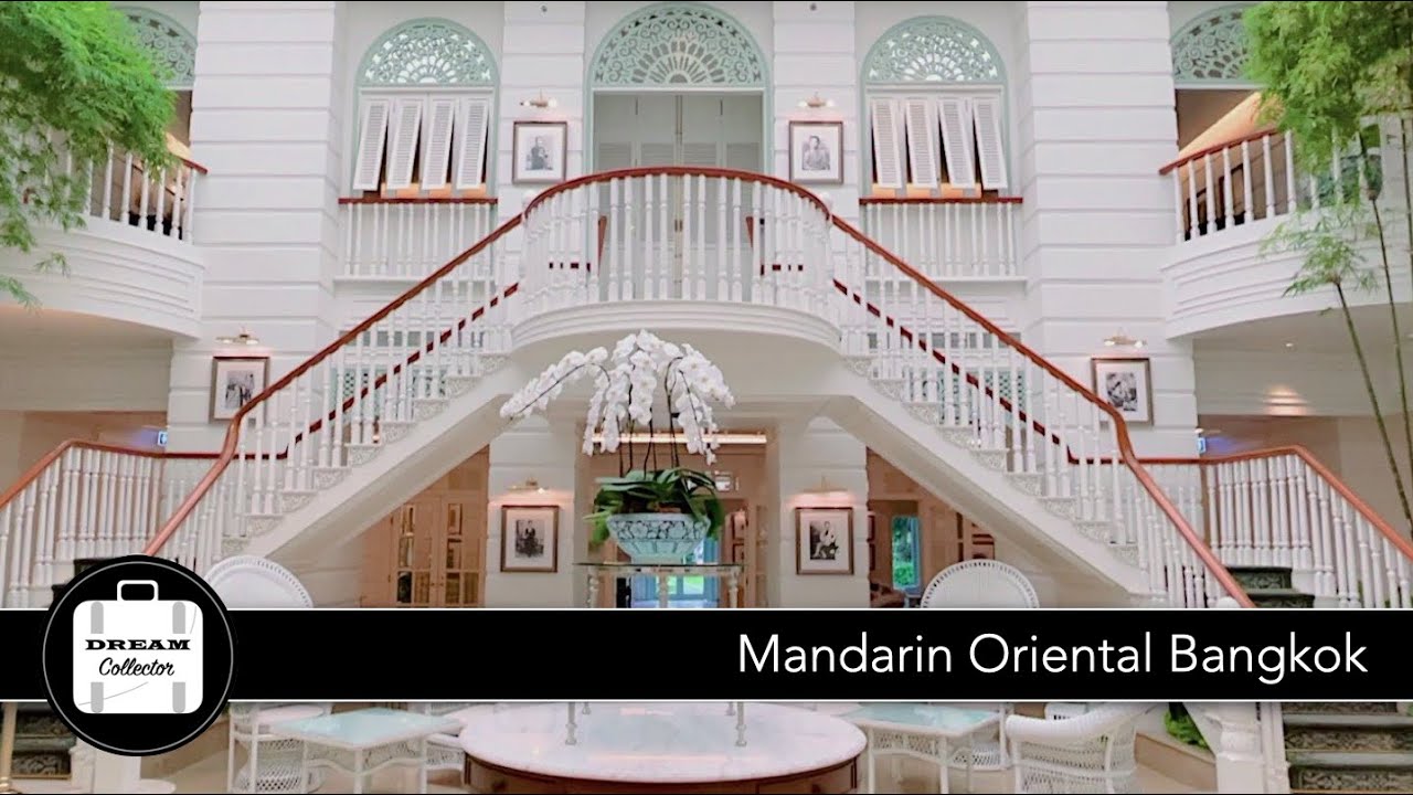 Mandarin Oriental, Bangkok - amazingthailand.org