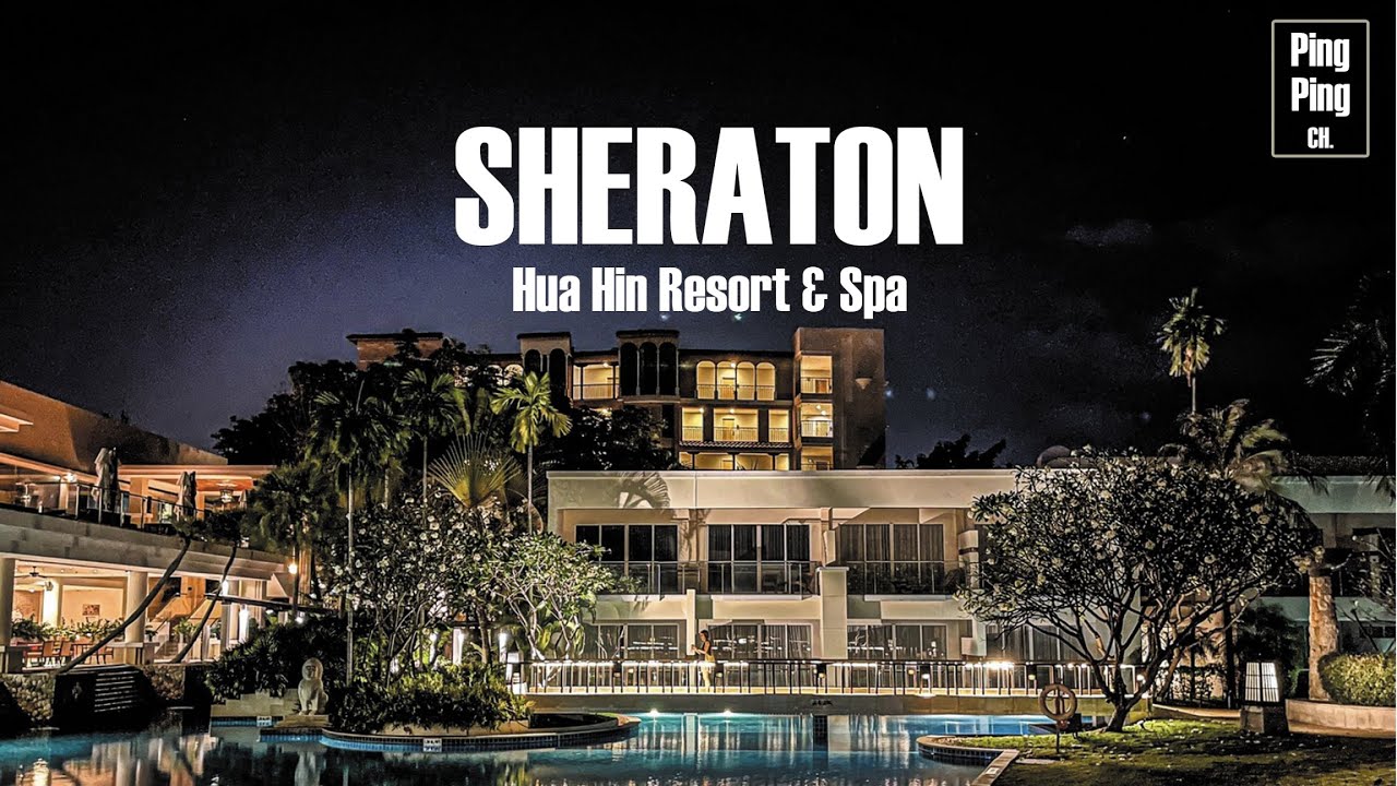 Sheraton Hua Hin Resort - amazingthailand.org