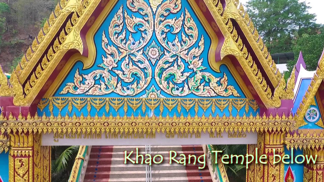 Wat Khao Rang (Kao Rang Temple) - amazingthailand.org
