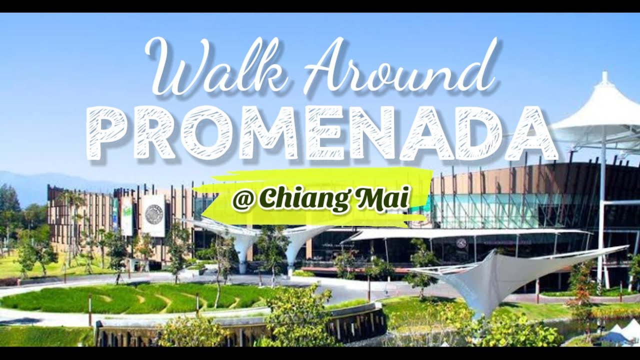 Promenada Resort Mall Chiang Mai - amazingthailand.org