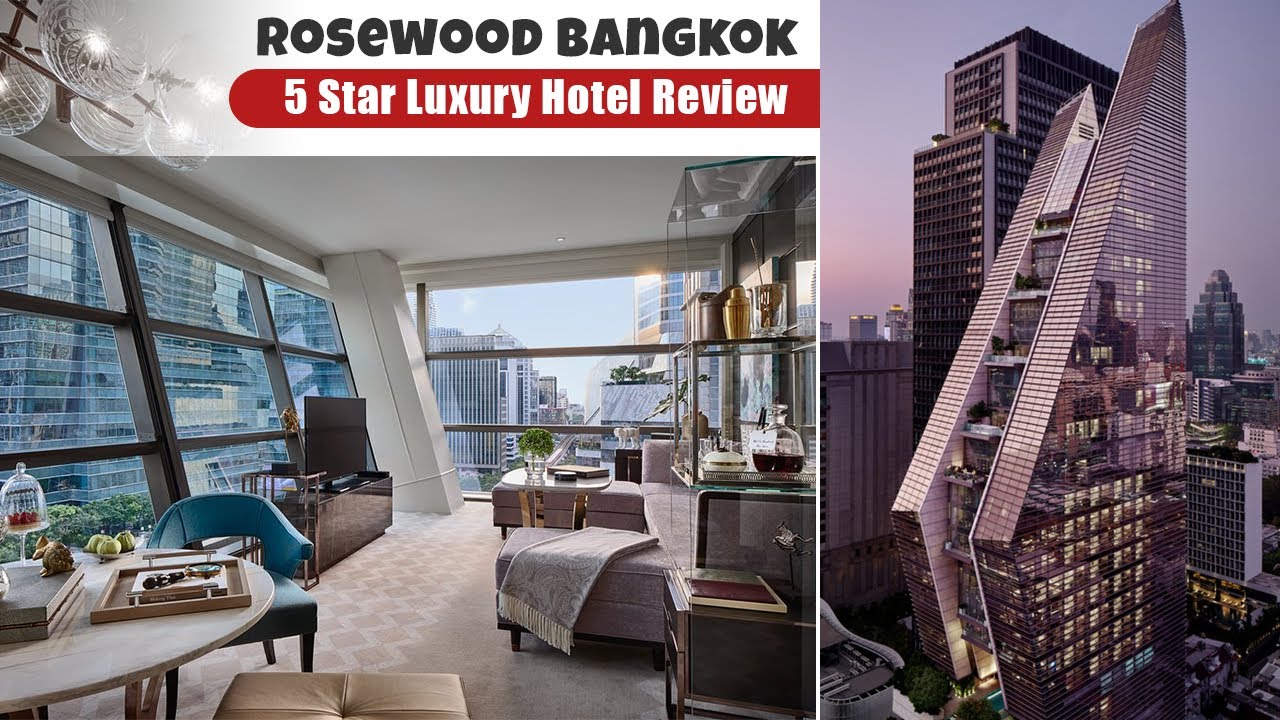 Rosewood Bangkok - amazingthailand.org