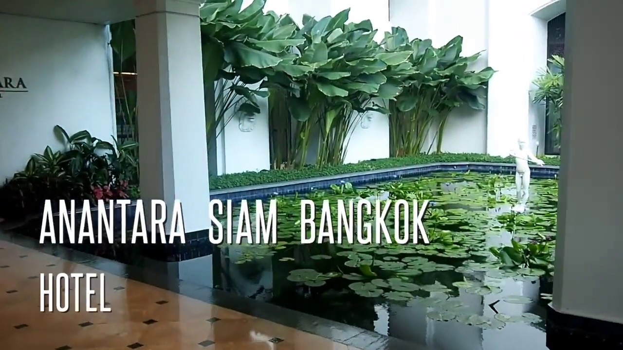 ANANTARA SIAM BANGKOK HOTEL - amazingthailand.org