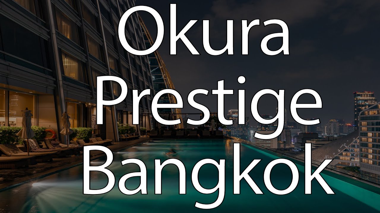 The Okura Prestige Bangkok - amazingthailand.org