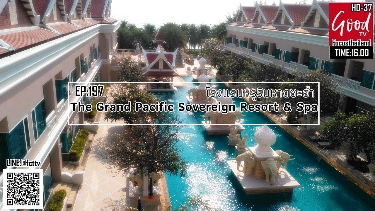 Grand Pacific Sovereign - amazingthailand.org