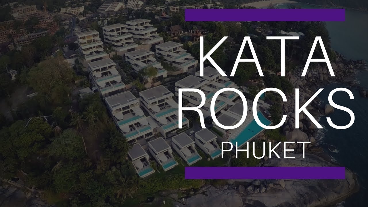 Kata Rocks Phuket – Staying at Kata Rocks on Kata Beach - amazingthailand.org