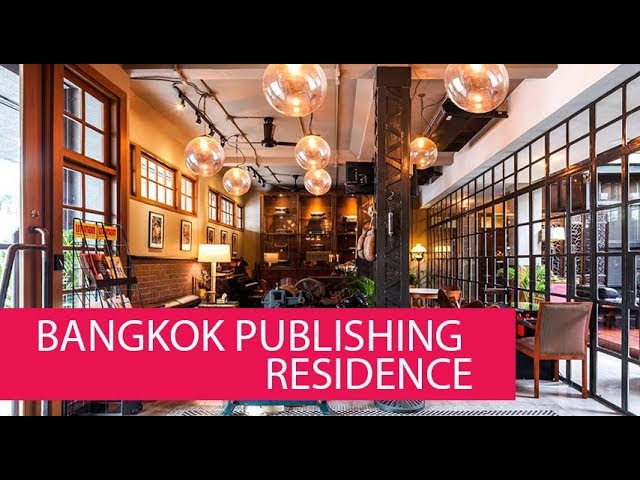 Bangkok Publishing Residence - amazingthailand.org