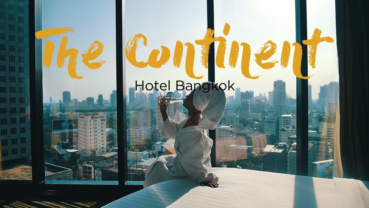 The Continent Bangkok - amazingthailand.org