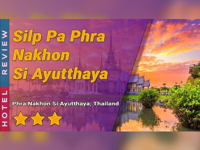 Silp Pa Phra Nakhon Si Ayutthaya - amazingthailand.org
