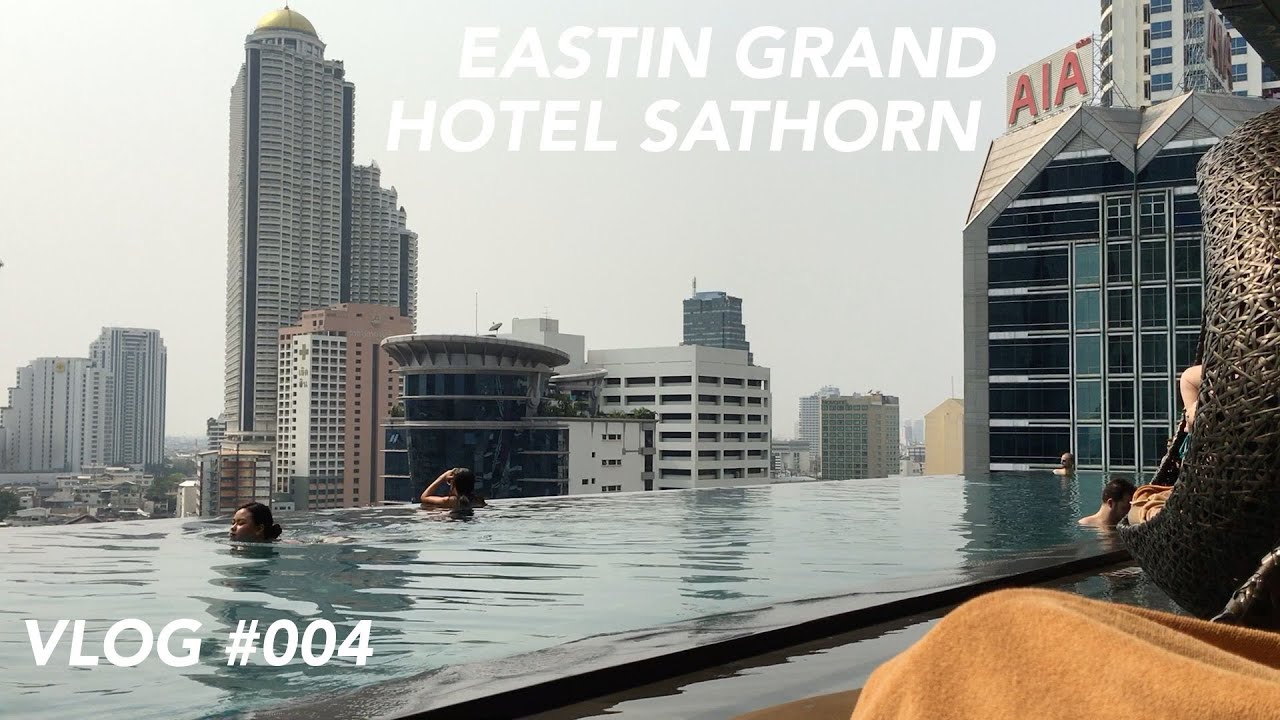 Eastin Grand Hotel Sathorn - amazingthailand.org