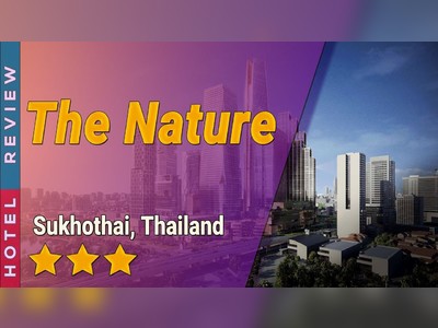 The Nature Sukhothai - amazingthailand.org