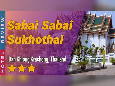 Sabai Sabai Sukhothai - amazingthailand.org