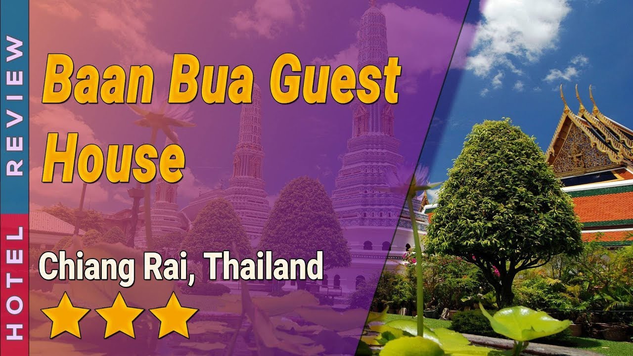 Baan Bua Guest House - amazingthailand.org