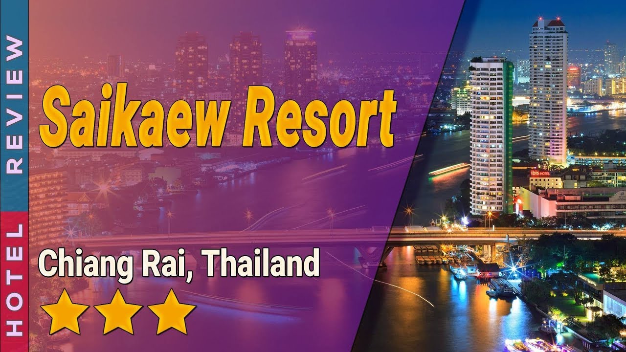 Saikaew Resort - amazingthailand.org