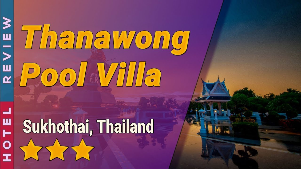Thanawong Pool Villa - amazingthailand.org