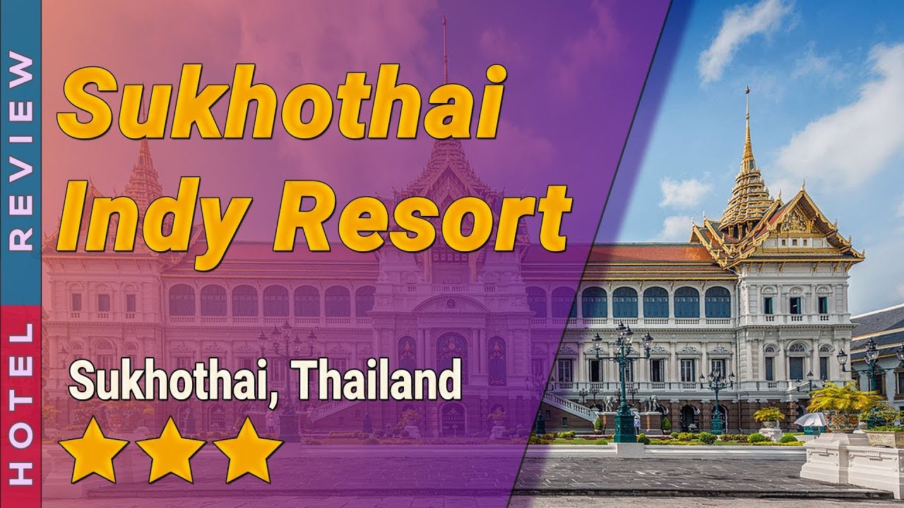 Sukhothai Indy Resort - amazingthailand.org