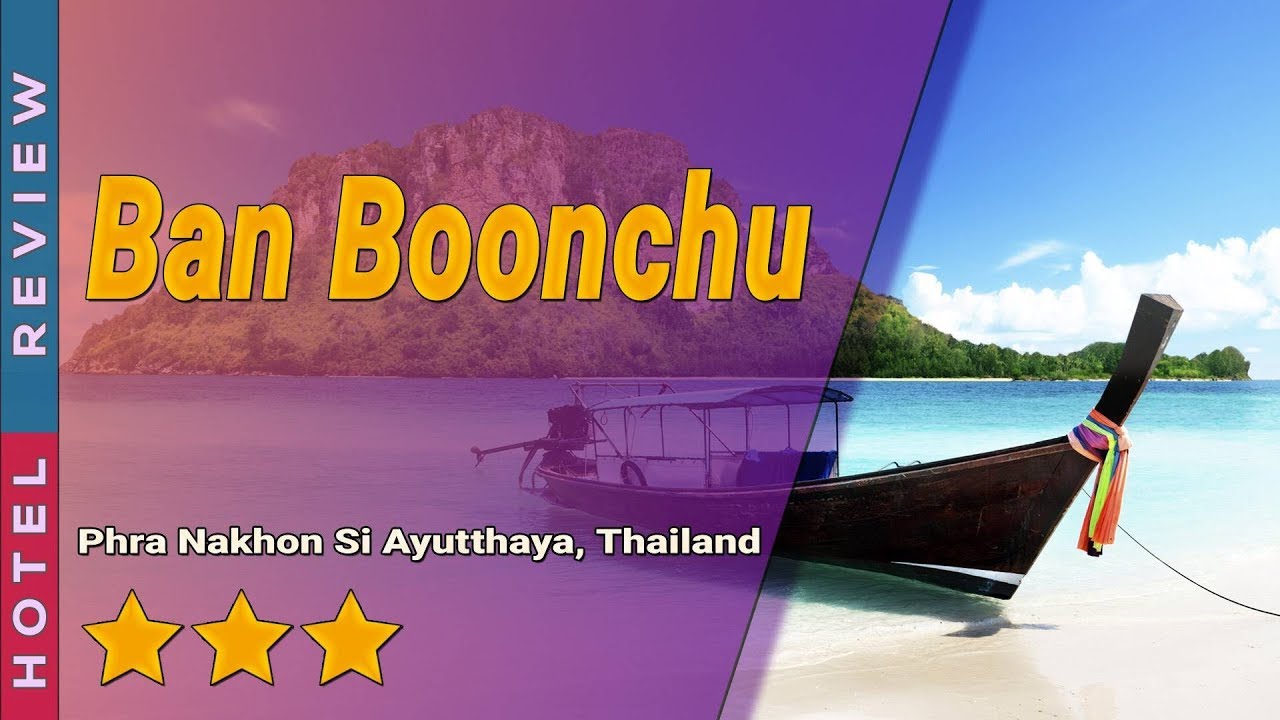 Ban Boonchu - amazingthailand.org