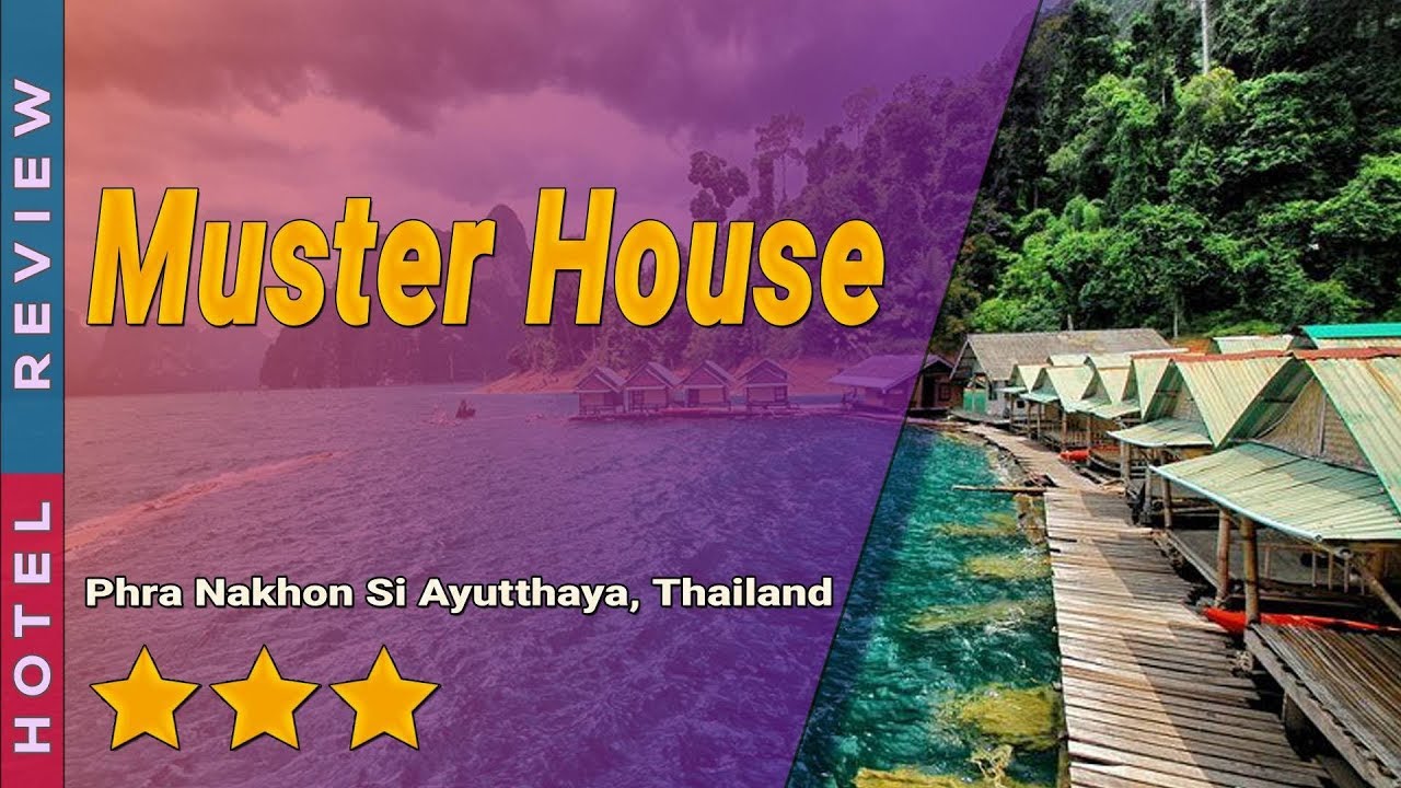 Muster House - amazingthailand.org
