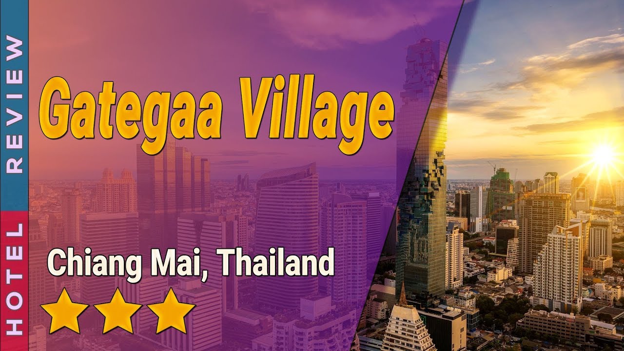 Gategaa Village - amazingthailand.org